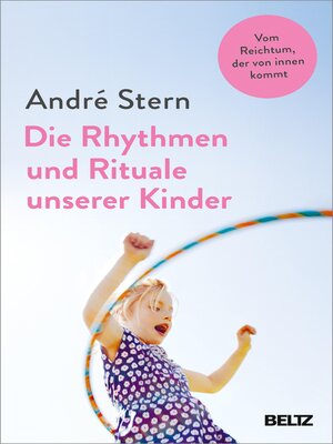 cover image of Die Rhythmen und Rituale unserer Kinder